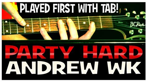 party hard cord|PARTY HARD TAB (ver 6) by Andrew W.K. @ Ultimate.